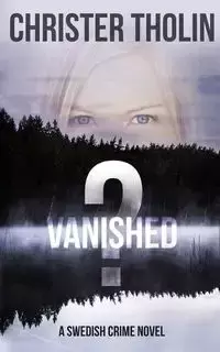 Vanished? - Tholin Christer