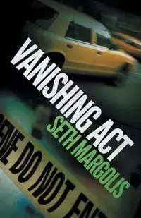 Vanishing Act - Seth Margolis