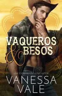 Vaqueros & Besos - Vanessa Vale