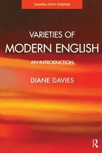 Varieties of Modern English - Diane Davies