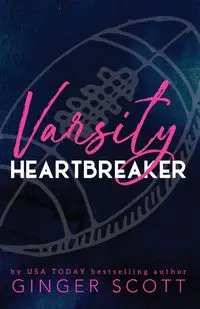 Varsity Heartbreaker - Scott Ginger