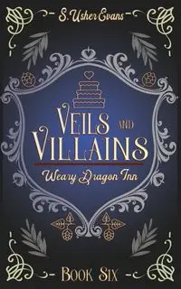 Veils and Villains - Evans S. Usher