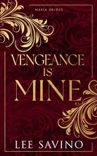 Vengeance is Mine - Lee Savino