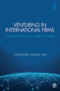 Venturing in International Firms - Williams Christopher