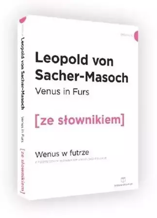 Venus in Furs. Wenus w futrze z podręcznym słownikiem angielsko-polskim - Leopold von Sacher-Masoch