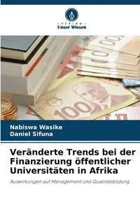 Veränderte Trends bei der Finanzierung öffentlicher Universitäten in Afrika - Wasike Nabiswa