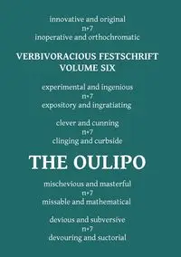 Verbivoracious Festschrift Volume Six - Forester G.N.