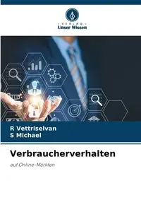 Verbraucherverhalten - Vettriselvan R