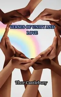 Verses of Unity and Love - Castlebury Thor