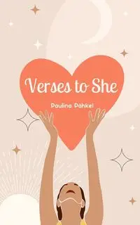 Verses to She - Paulina Pähkel