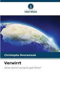 Verwirrt - Bouramoué Christophe