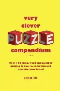 Very Clever Puzzle Compendium Vol 1 - Elliott Line