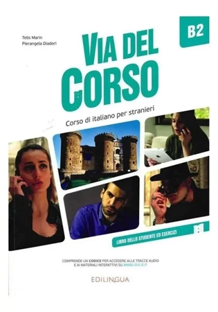 Via del Corso B2 podręcznik + ćwiczenia + online - Marin Telis, Pierangela Diadori