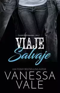 Viaje Salvaje - Vanessa Vale