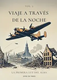 Viaje a través de la noche - Anne De Vries