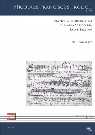 Viaticum mortuorum, O Maria Virgo pia... - Nicolaus Franciscus Frolich