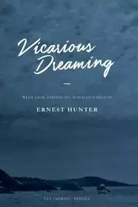 Vicarious Dreaming - Hunter Ernest