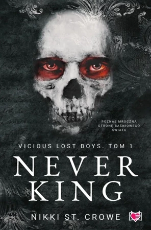 Vicious Lost Boys T.1 Never King - Nikki St. Crowe