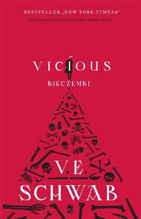 Vicious. Nikczemni - V.E. Schwab