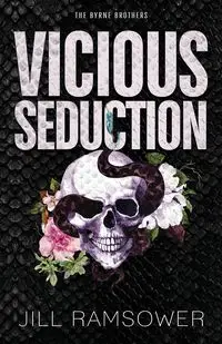 Vicious Seduction - Jill Ramsower