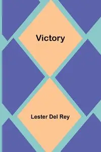 Victory - Del Rey Lester