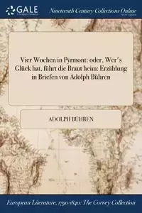 Vier Wochen in Pyrmont - Adolph Bühren