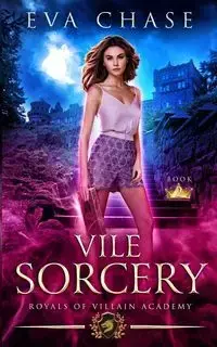 Vile Sorcery - Chase Eva