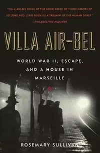 Villa Air-Bel - Rosemary Sullivan