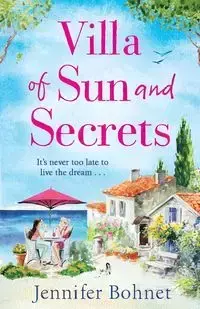 Villa of Sun and Secrets - Jennifer Bohnet