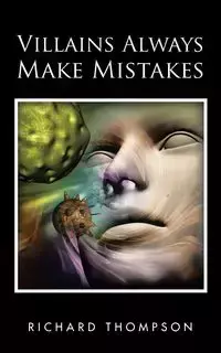 Villains Always Make Mistakes - Richard Thompson