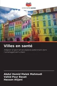 Villes en santé - Abdul Malek Mahmudi Hamid