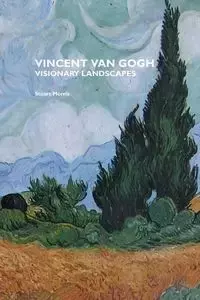 Vincent Van Gogh - Morris Stuart