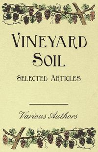 Vineyard Soil - Selected Articles - Various