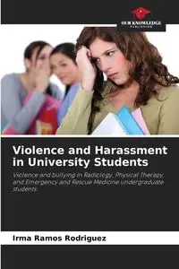 Violence and Harassment in University Students - Irma Ramos Rodríguez