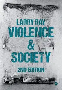 Violence and Society - Ray Larry