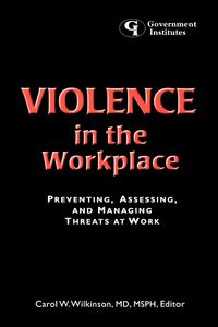 Violence in the Workplace - Carol W. Wilkinson