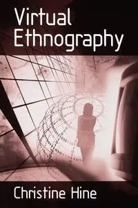 Virtual Ethnography - Christine Hine M