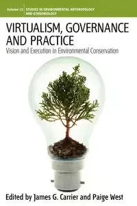 Virtualism, Governance and Practice - James G. Carrier