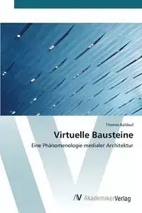 Virtuelle Bausteine - Thomas Baldauf