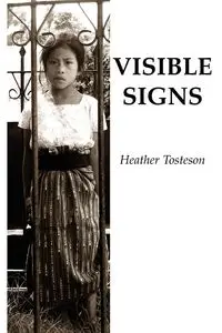 Visible Signs - Heather Tosteson