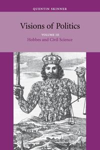 Visions of Politics - Quentin Skinner