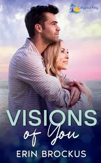 Visions of You - Erin Brockus