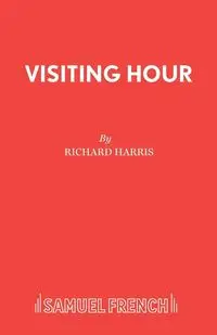 Visiting Hour - Harris Richard