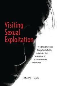 Visiting Sexual Exploitation - Hung Jason