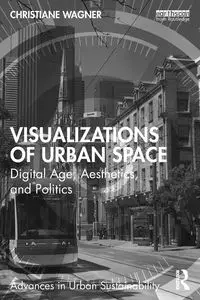 Visualizations of Urban Space - Christiane Wagner