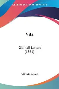 Vita - Alfieri Vittorio