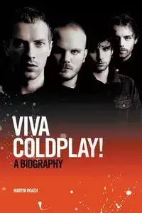 Viva Coldplay! - Martin Roach