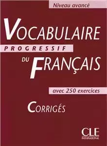 Vocabulaire progressif du français des affaires avec 200 exercices - .