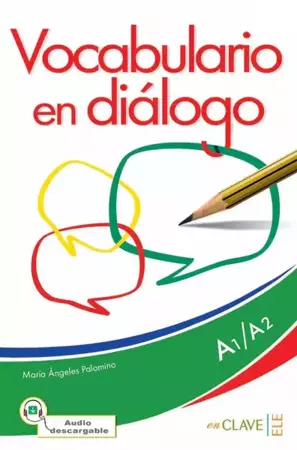 Vocabulario en dialogo A1-A2 Nueva edicion + audio online - Maria Angeles de los Palomino