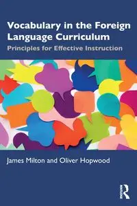 Vocabulary in the Foreign Language Curriculum - Milton James